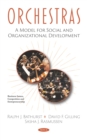 Image for Orchestras: a model for social and organizational development