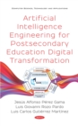 Image for Artificial intelligence engineering for postsecondary education digital transformation