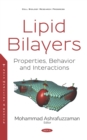 Image for Lipid Bilayers: Properties, Behavior and Interactions