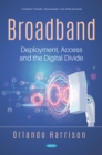 Image for Broadband: Deployment, Access and the Digital Divide
