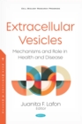 Image for Extracellular vesicles: mechanisms and role in health and disease.