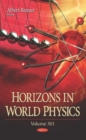 Image for Horizons in World Physics : Volume 301