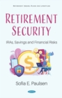 Image for Retirement Security: IRAs, Savings and Financial Risks