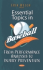Image for Essential topics in baseball: from performance analysis to injury prevention