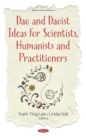 Image for Dao and Daoist ideas for scientists, humanists and practitioners