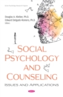 Image for Social psychology and counseling:: issues and applications