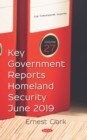 Image for Key Government Reports. Volume 27: Homeland Security - June 2019