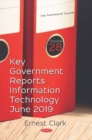 Image for Key Government Reports. : Volume 28: Information Technology -- June 2019