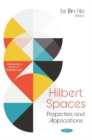 Image for Hilbert Spaces : Properties and Applications