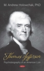 Image for Thomas Jefferson: Psychobiography of an American Lion