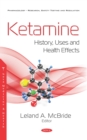 Image for Ketamine: History, Uses and Health Effects