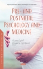 Image for Pre- And Postnatal Psychology and Medicine