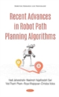 Image for Recent Advances in Robot Path Planning Algorithms