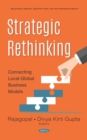 Image for Strategic Rethinking: Connecting Local-Global Business Models