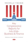 Image for Key congressional reports for July 2019  : business and finance