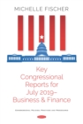 Image for Key Congressional Reports for July 2019 -  Business and Finance