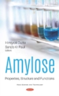 Image for Amylose : Properties, Structure and Functions