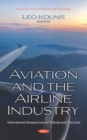 Image for Aviation and the Airline Industry: International Perspectives on Policies and Practices