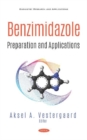 Image for Benzimidazole : Preparation and Applications