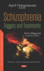 Image for Schizophrenia: Triggers and Treatments