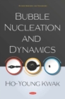 Image for Bubble Nucleation and Dynamics
