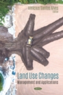 Image for Land Use Changes: Management and Applications
