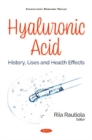 Image for Hyaluronic acid  : history, uses and health effects