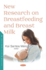 Image for New Research on Breastfeeding and Breast Milk