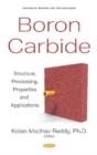 Image for Boron Carbide : Structure, Processing, Properties and Applications
