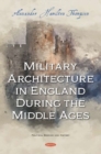 Image for Military Architecture in England During the Middle Ages