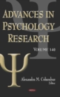 Image for Advances in Psychology Research. Volume 140 : Volume 140