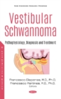 Image for Vestibular Schwannoma : Pathophysiology, Diagnosis and Treatment