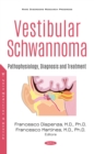 Image for Vestibular Schwannoma: Pathophysiology, Diagnosis and Treatment