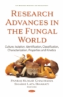 Image for Research Advances in the Fungal World: Culture, Isolation, Identification, Classification, Characterization, Properties and Kinetics