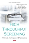 Image for High Throughput Screening : Methods, Techniques and Applications
