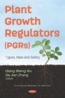 Image for Plant Growth Regulators (PGRs) : Types, Uses and Safety