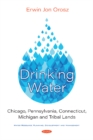 Image for Drinking Water : Chicago, Pennsylvania, Connecticut, Michigan and Tribal Lands