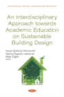 Image for An Interdisciplinary Approach towards Academic Education on Sustainable Building Design