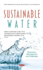 Image for Sustainable Water : Resources, Management and Challenges