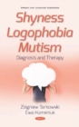 Image for Shyness Logophobia Mutism : Diagnosis and Therapy