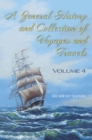 Image for A General History and Collection of Voyages and Travels. Volume Iv