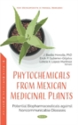 Image for Phytochemicals from Mexican Medicinal Plants