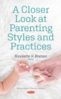Image for A Closer Look at Parenting Styles and Practices