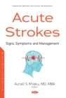 Image for Acute Strokes: Signs, Symptoms and Management