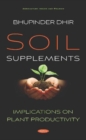 Image for Soil Supplements : Implications on Plant Productivity
