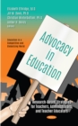 Image for Advocacy in Education: Research-based Strategies for Teachers, Administrators, and Teacher Educators