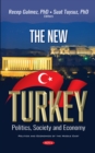 Image for The New Turkey: Politics, Society and Economy