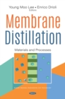 Image for Membrane Distillation: Materials and Processes: Materials and Processes