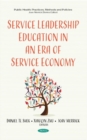 Image for Service Leadership Education in an Era of Service Economy