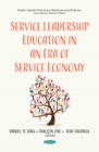 Image for Service Leadership Education in an Era of Service Economy